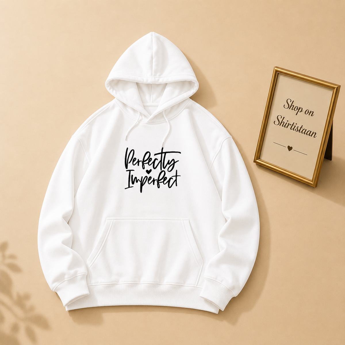 PERFECTLY IMPERFECT HOODIE
