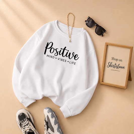 WHITE POSTIVE SWEATSHIRT