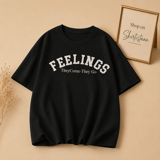 FEELINGS BLACK TSHIRT