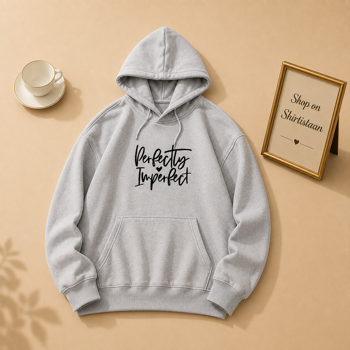PERFECTLY IMPERFECT HOODIE