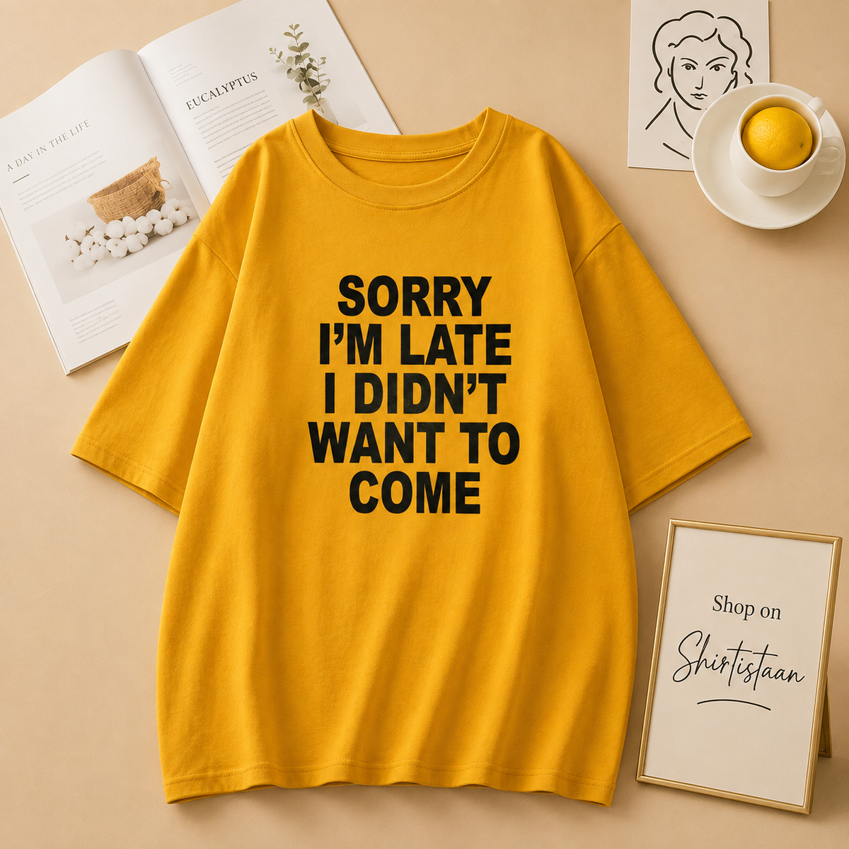 YELLOW TEE SORRY IM LATE