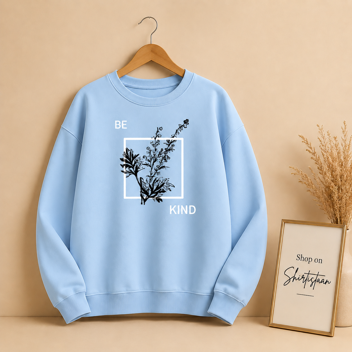 BE KIND FRAME SWEATSHIRT