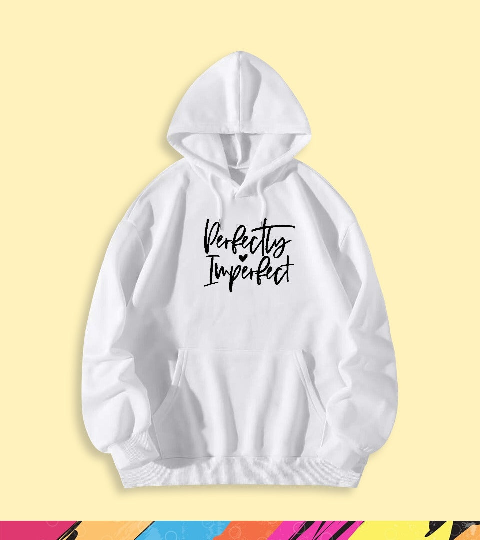 PERFECTLY IMPERFECT HOODIE