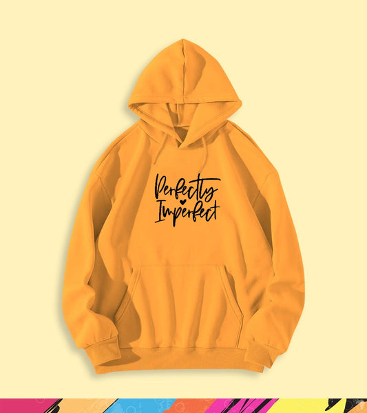 PERFECTLY IMPERFECT HOODIE