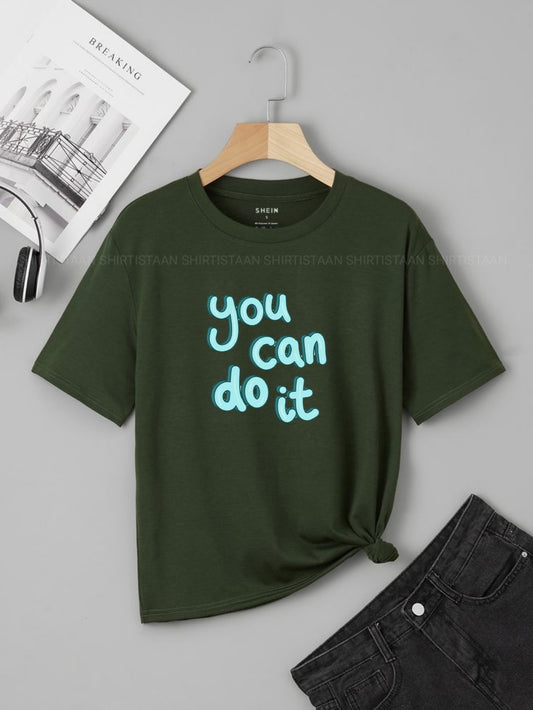 OLIVE GREEN TEE YOU CAN DO IT